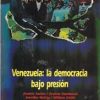 Venezuela, la revolución que no fue, Andrés Serbín,