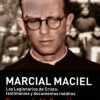 Marcial Maciel, el diablo vendiendo cruces