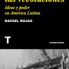 Rafael Rojas: El árbol de las revoluciones, en busca de un horizonte no comunista